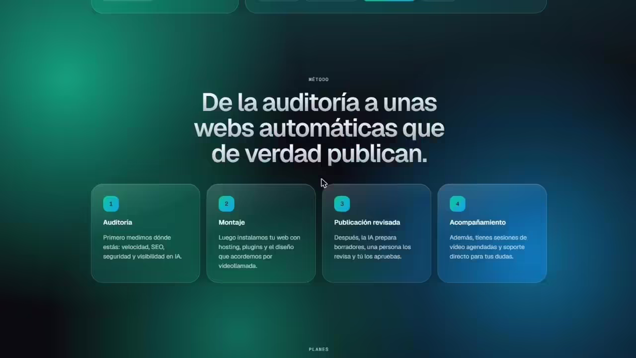 Método de AutoWebz en cuatro pasos: auditoría, montaje, publicación revisada y acompañamiento
